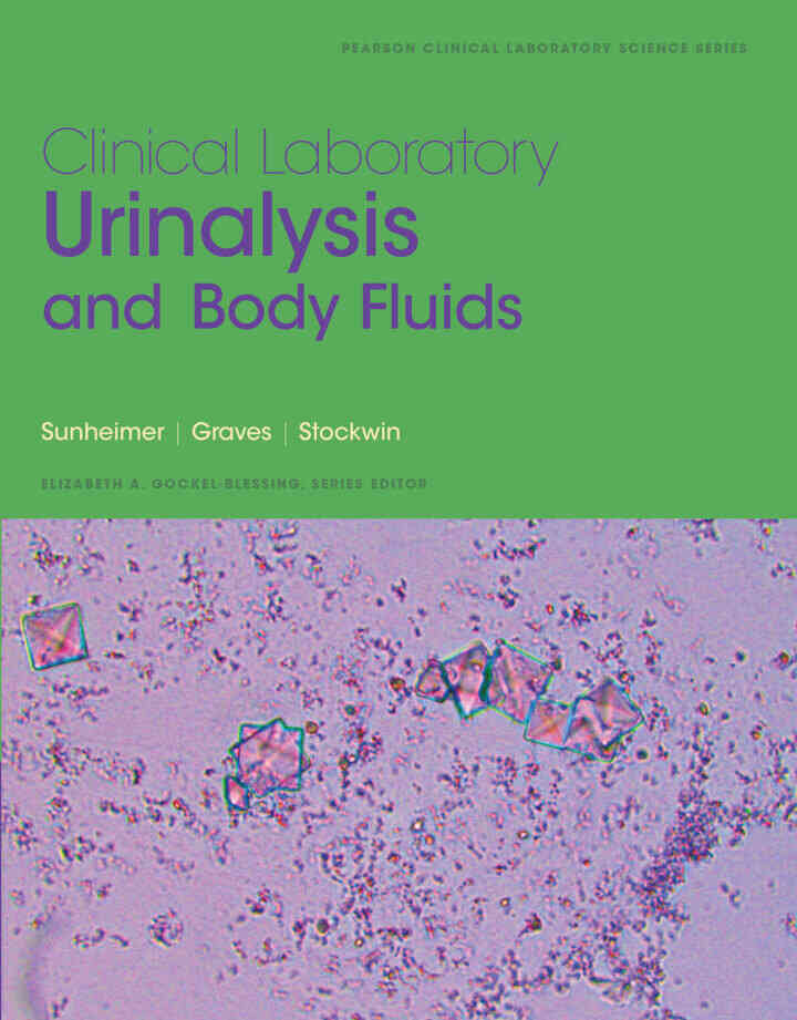 Clinical Laboratory Urinalysis and Body Fluids, 1st Edition
