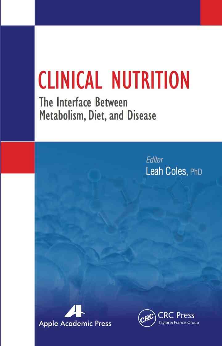 Clinical Nutrition: The Interface Between Metabolism, Diet, and Disease