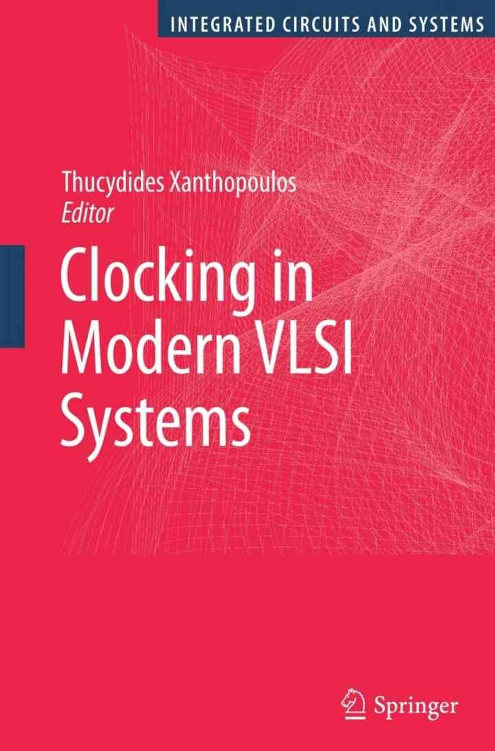 Clocking in Modern VLSI Systems, 1st Edition