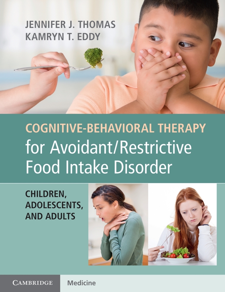 Cognitive-Behavioral Therapy for Avoidant/Restrictive Food Intake Disorder: Children Adolescents and Adults