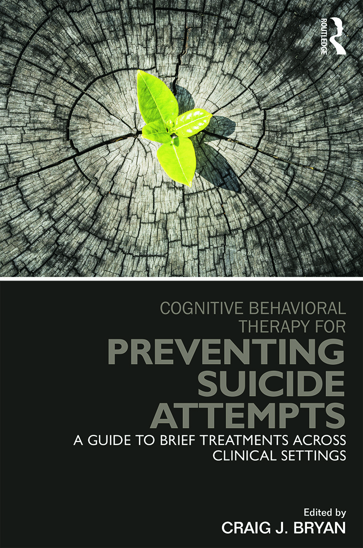 Cognitive Behavioral Therapy for Preventing Suicide Attempts: A Guide to Brief Treatments Across Clinical Settings