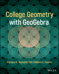 College Geometry with GeoGebra