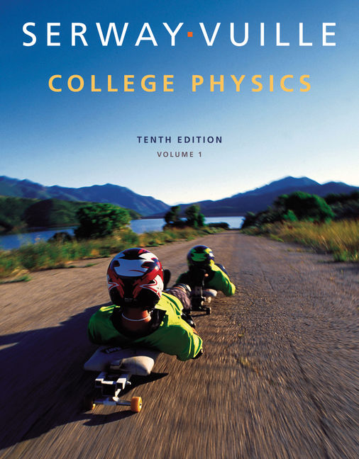 College Physics Volume 1 10th Edition