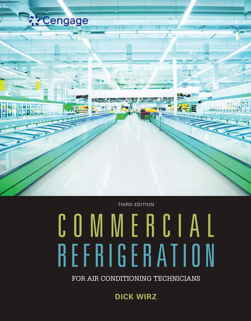 Commercial Refrigeration for Air Conditioning Technicians 3rd Edition