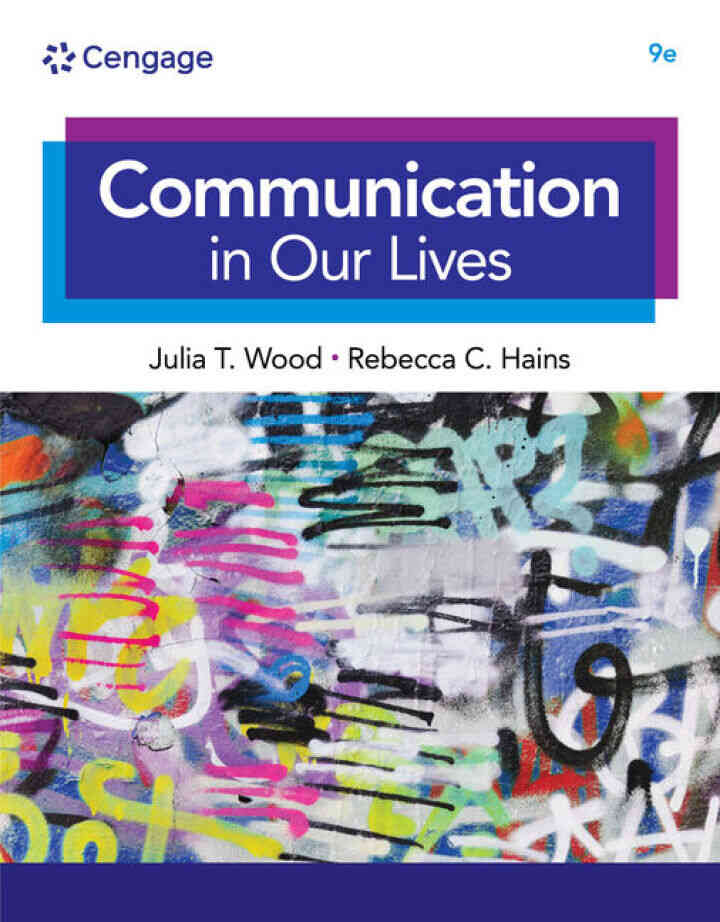 Communication in Our Lives, 9th Edition