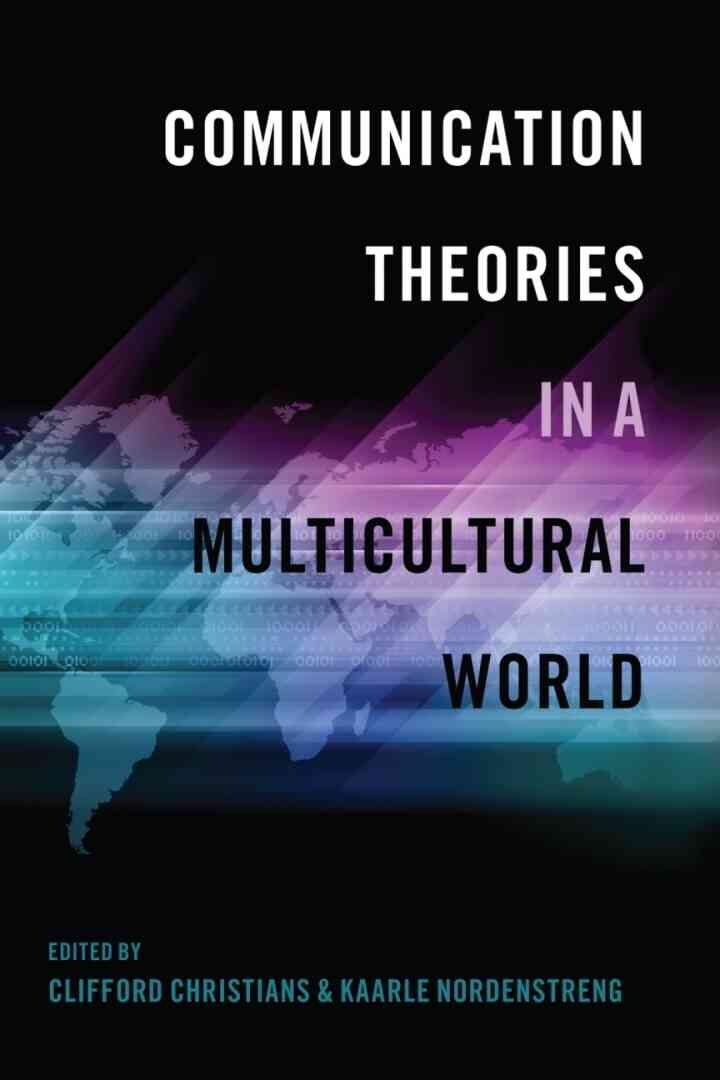 Communication Theories in a Multicultural World, 1st Edition