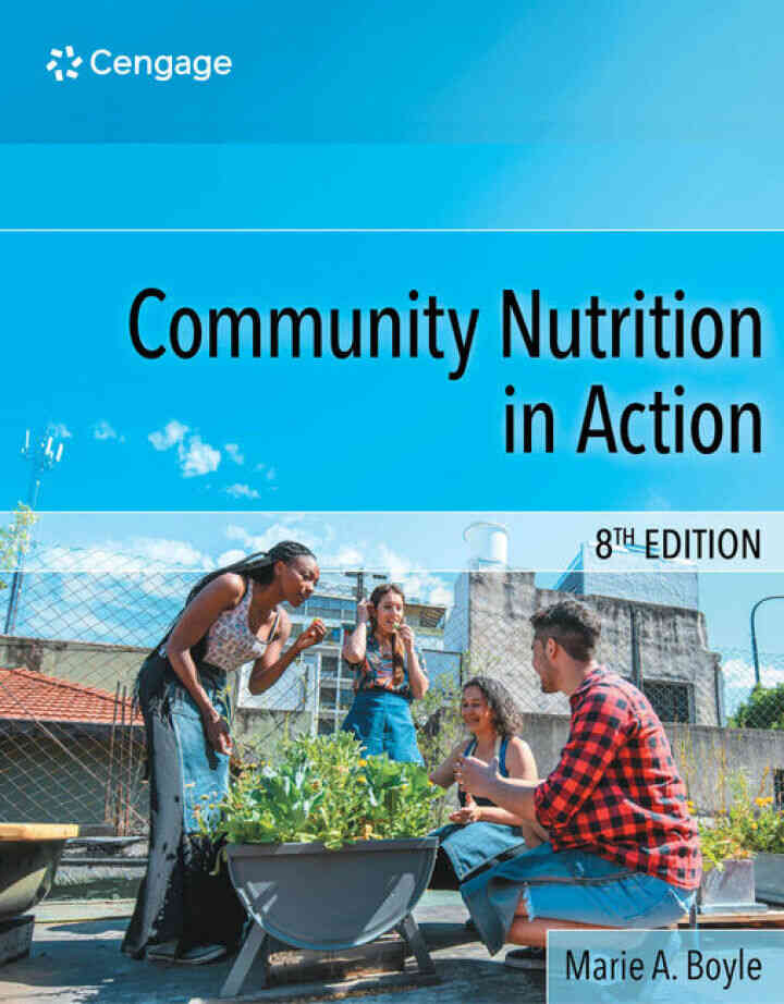 Community Nutrition in Action, 8th Edition
