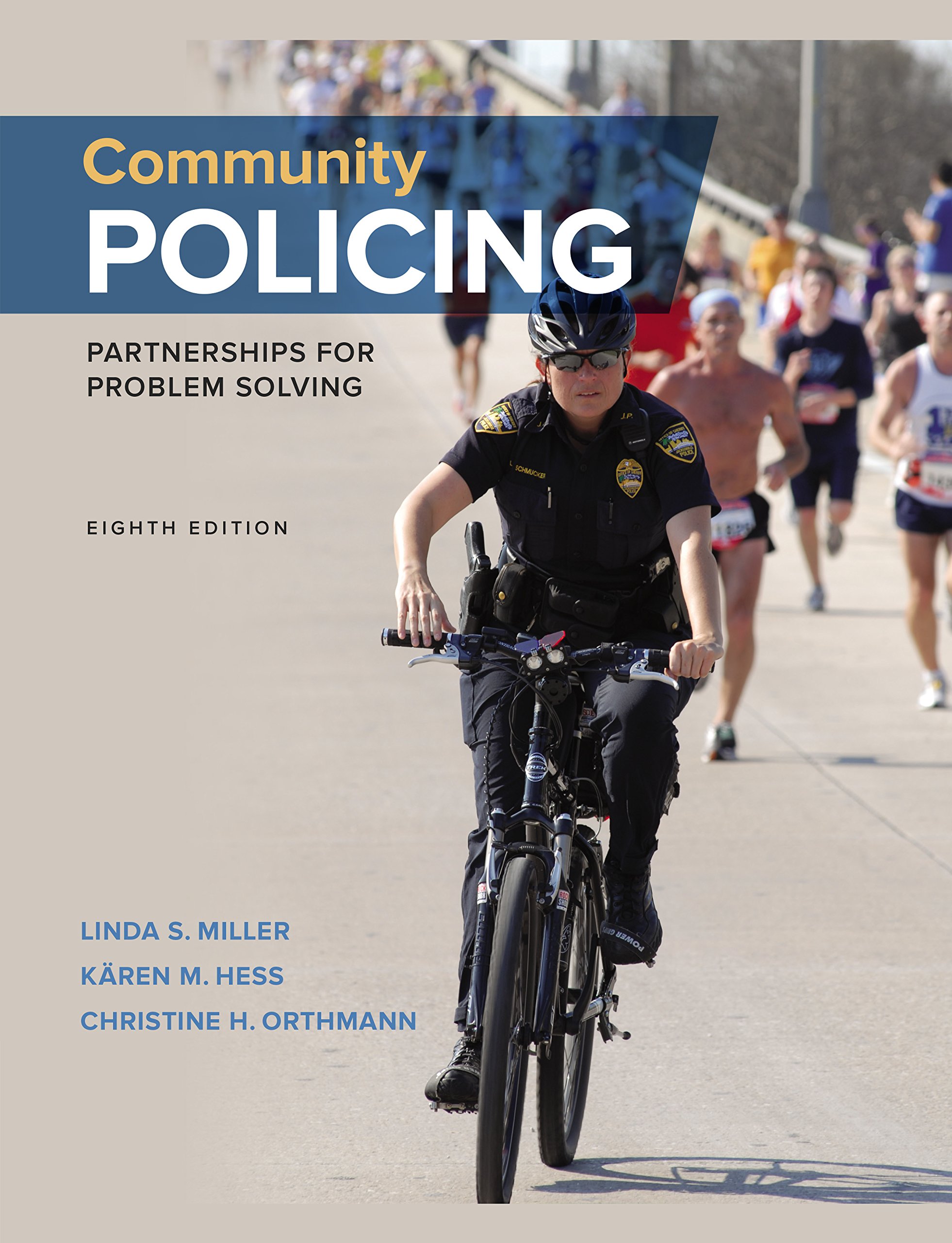 Community Policing: Partnerships for Problem Solving, 8th Edition