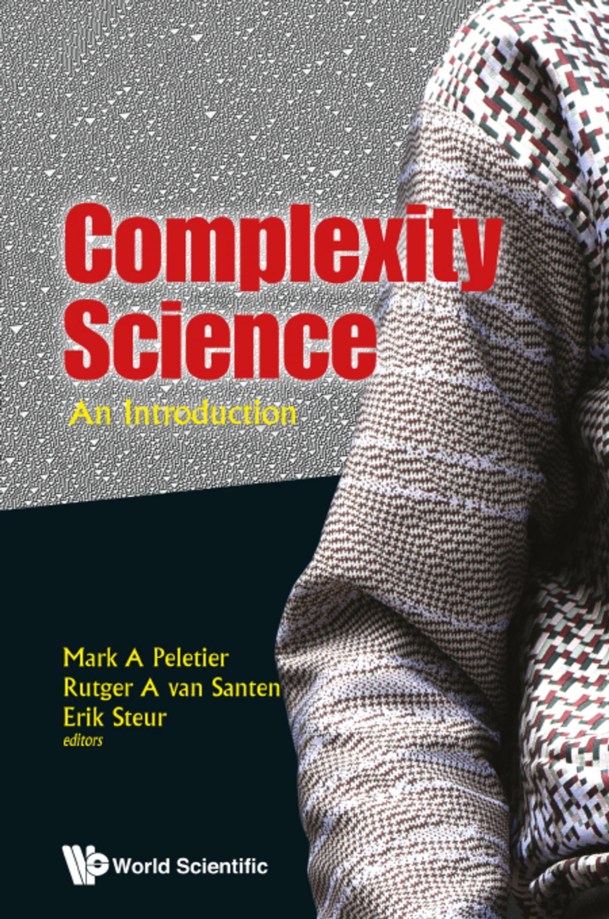 Complexity Science: An Introduction: An Introduction