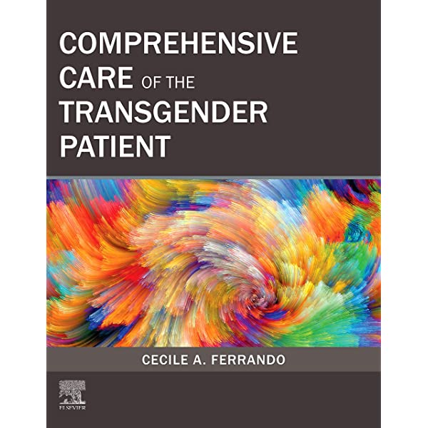 Comprehensive Care of the Transgender Patient E-Book