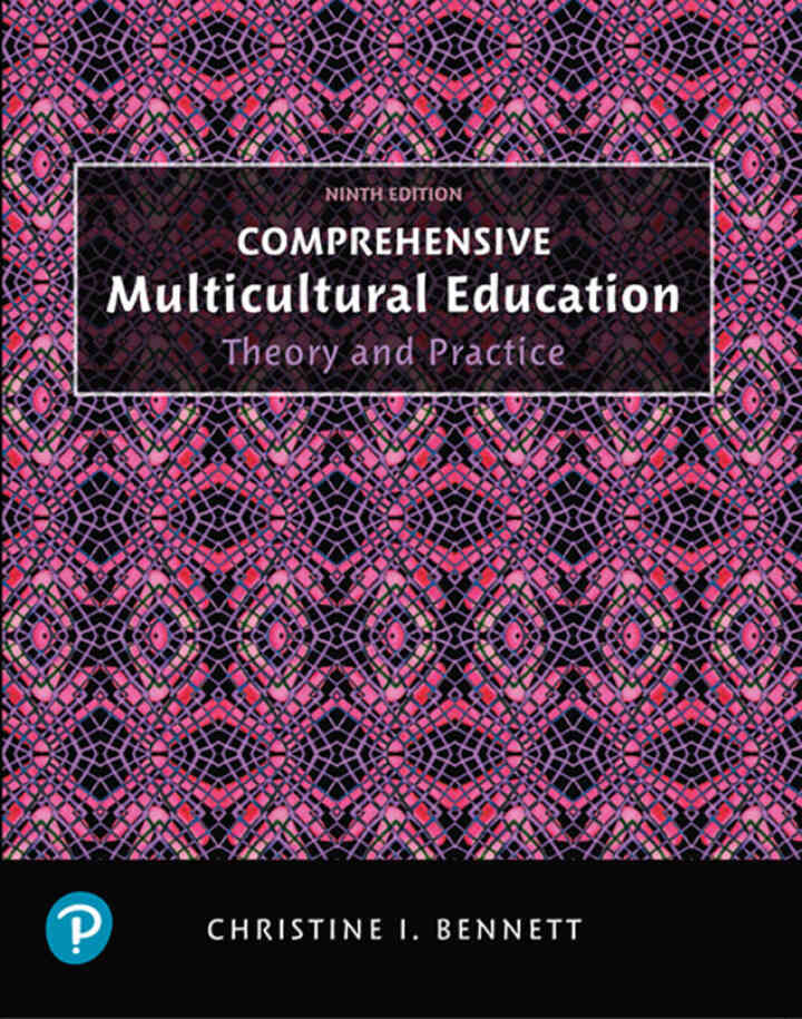 Comprehensive Multicultural Education: Theory and Practice, 9th Edition
