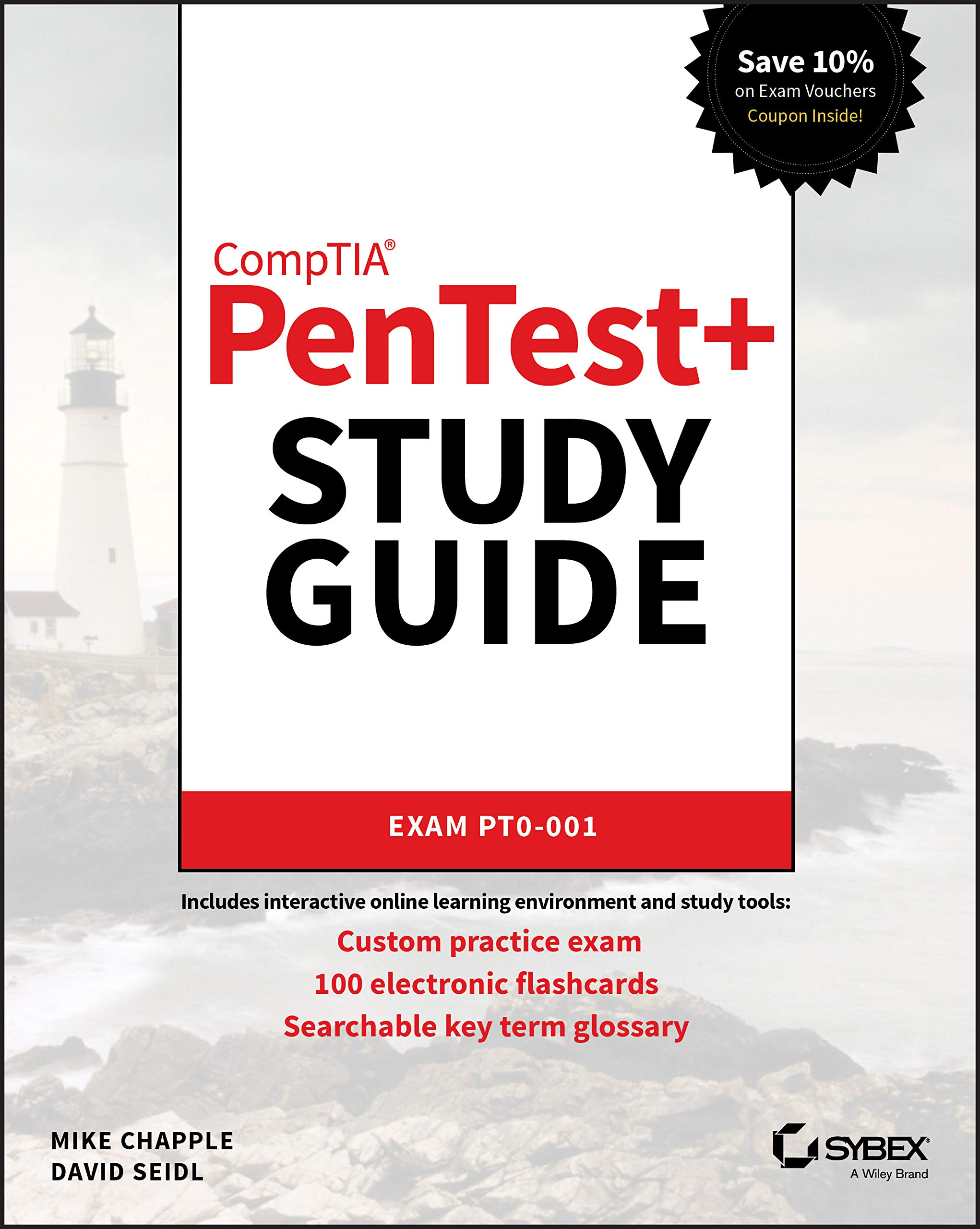 CompTIA PenTest+ Study Guide: Exam PT0-001 Exam PT0-001