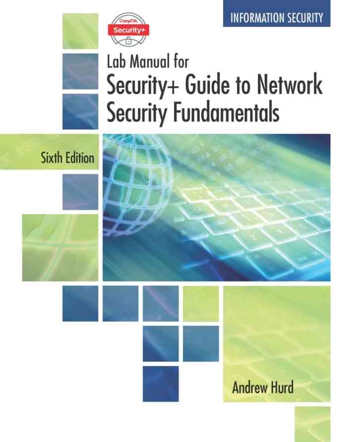 CompTIA Security Guide to Network Security Fundamentals Lab Manual 6th Edition