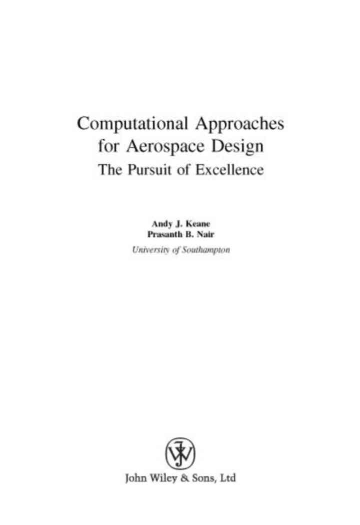 Computational Approaches for Aerospace Design: The Pursuit of Excellence: The Pursuit of Excellence, 1st Edition