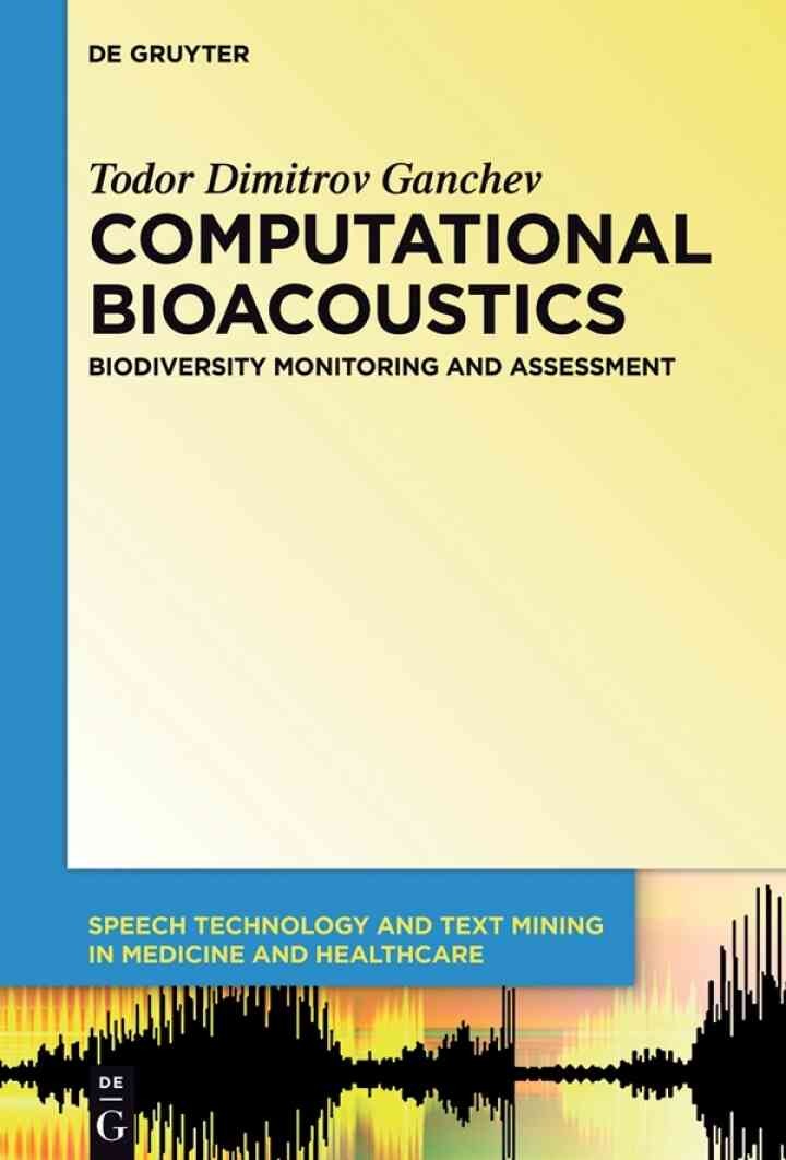 Computational Bioacoustics: Biodiversity Monitoring and Assessment
