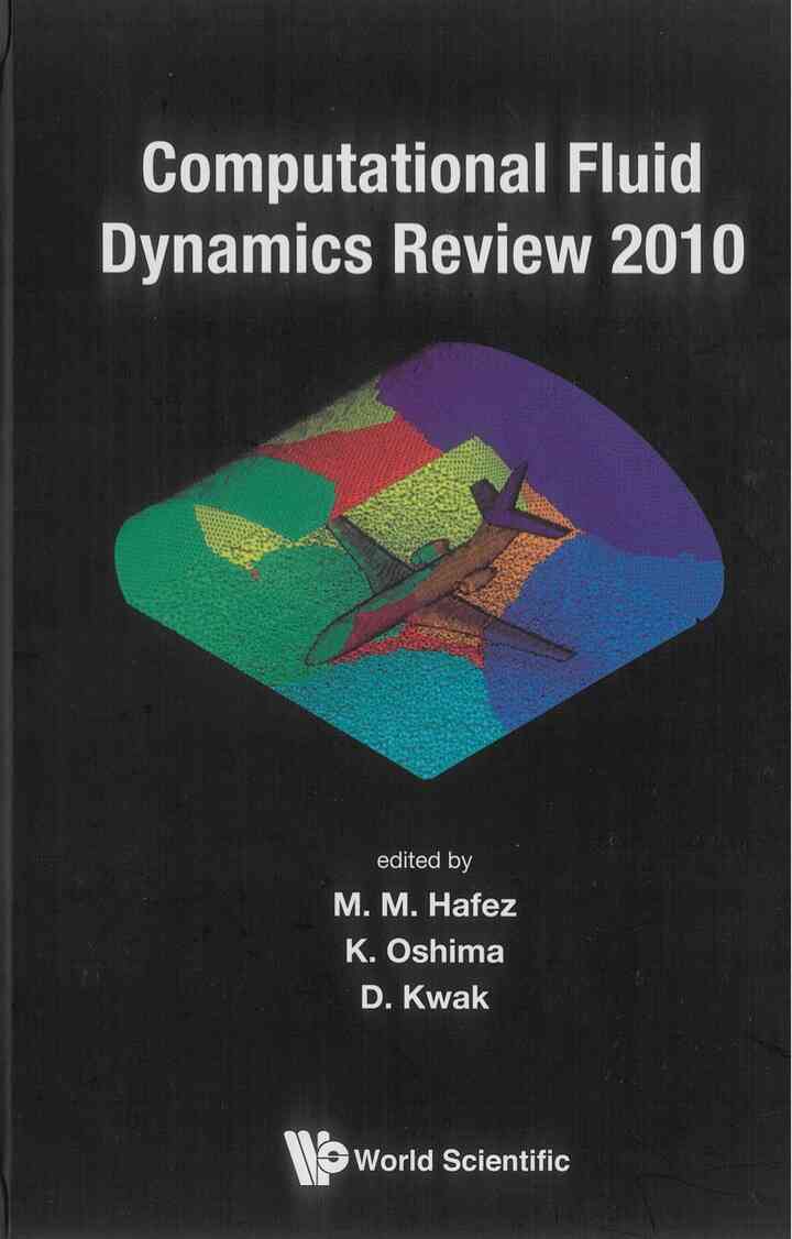 COMPUTATIONAL FLUID DYNAMICS REVIEW 2010