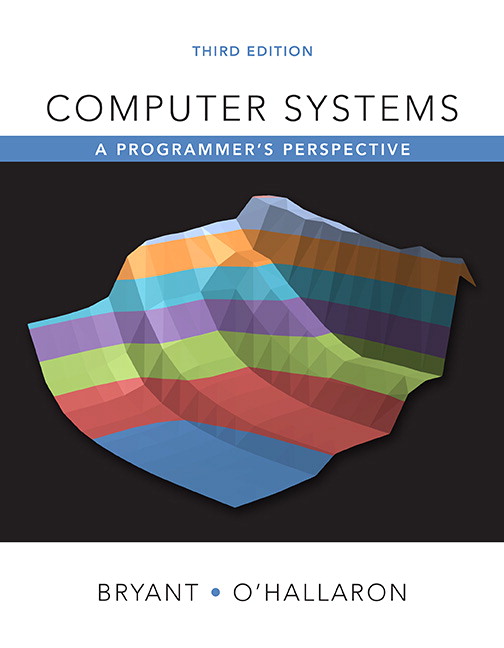 Computer Systems: A Programmer's Perspective 3rd Edition