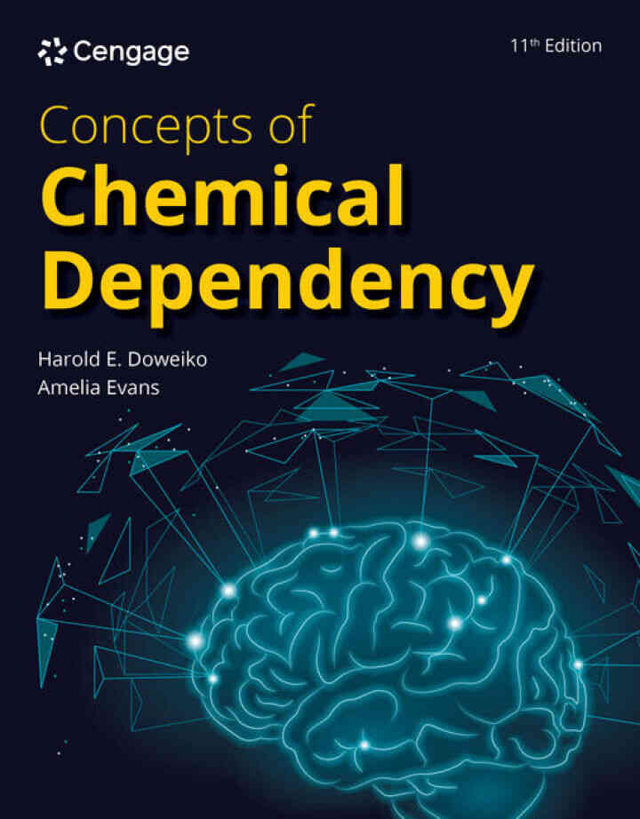 Concepts of Chemical Dependency 11th Edition