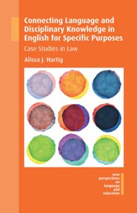 Connecting Language and Disciplinary Knowledge in English for Specific Purposes: Case Studies in Law
