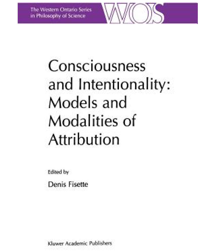 Consciousness and Intentionality: Models and Modalities of Attribution