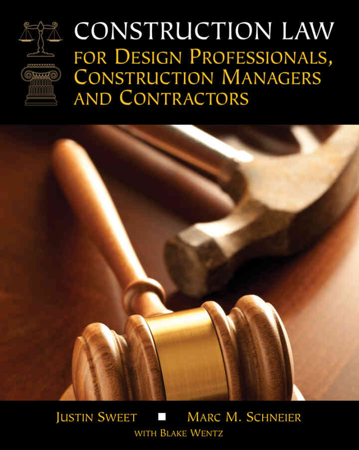 Construction Law for Design Professionals Construction Managers and Contractors 1st Edition