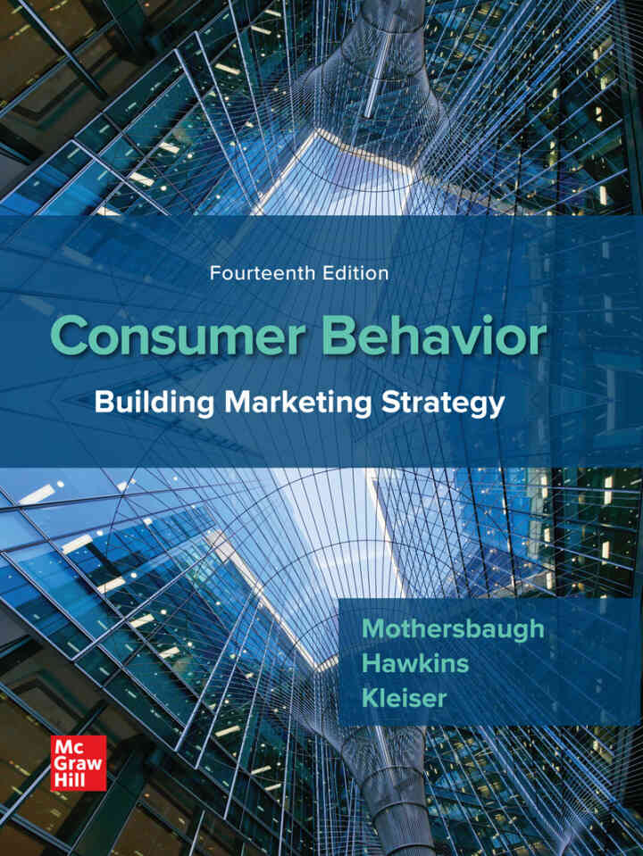 Consumer Behavior: Building Marketing Strategy, 14th Edition