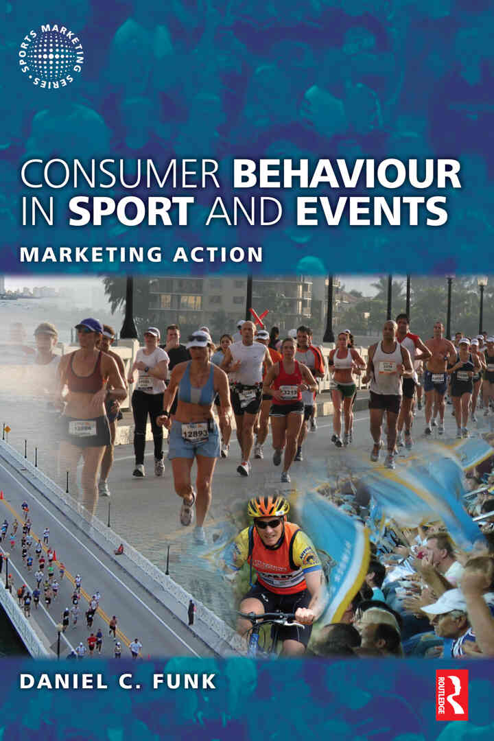 Consumer Behaviour in Sport and Events 1st Edition