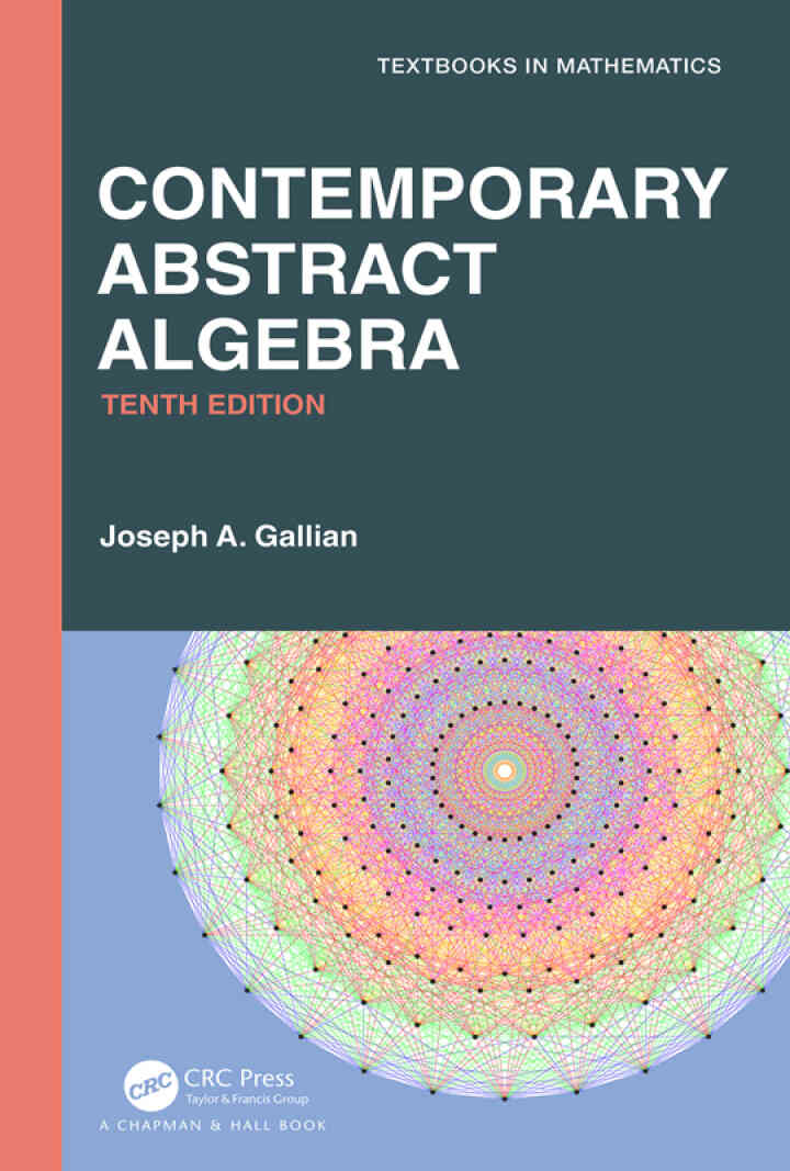 Contemporary Abstract Algebra, 10th Edition