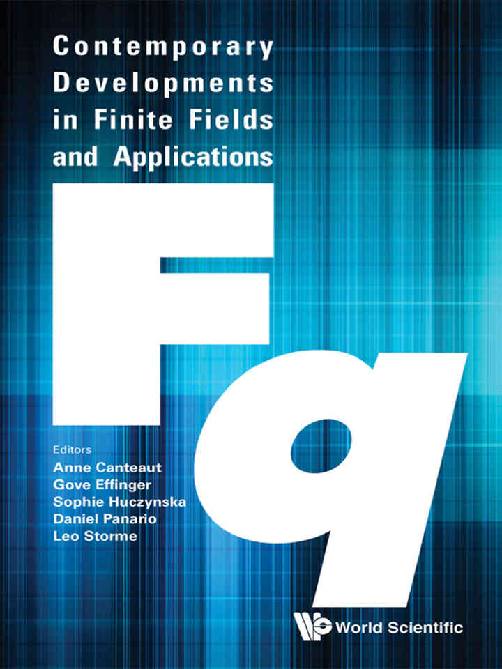 CONTEMPORARY DEVELOPMENTS IN FINITE FIELDS AND APPLICATIONS