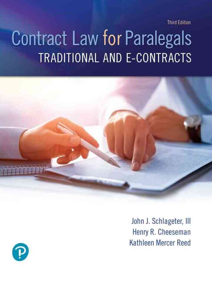 Contract Law for Paralegals: Traditional and e-Contracts, 3rd Edition