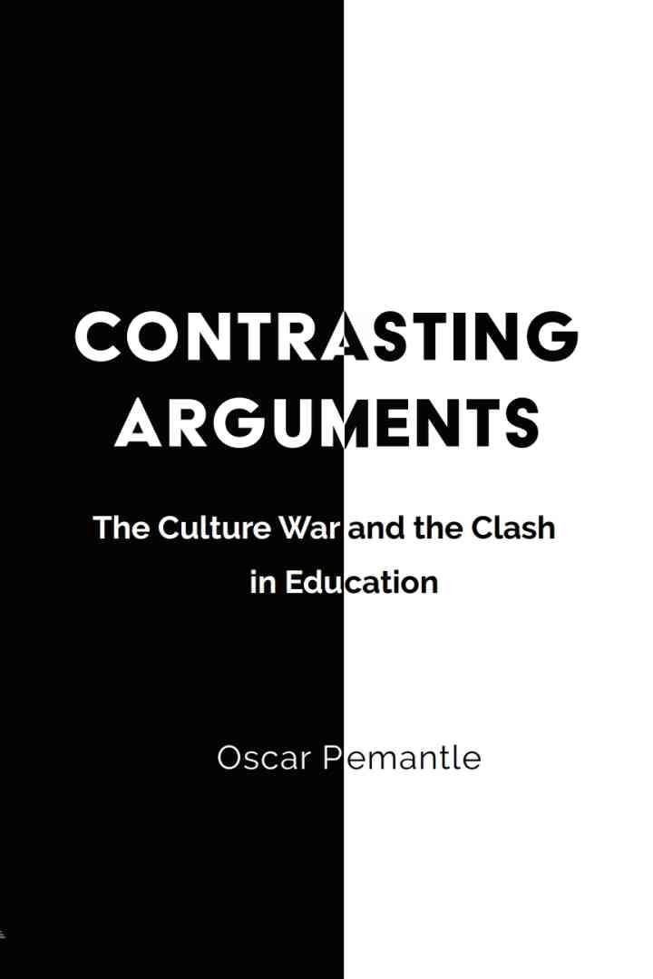 Contrasting Arguments: The Culture War and the Clash in Education