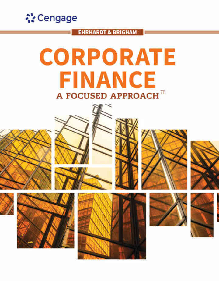 Corporate Finance: A Focused Approach 7th Edition