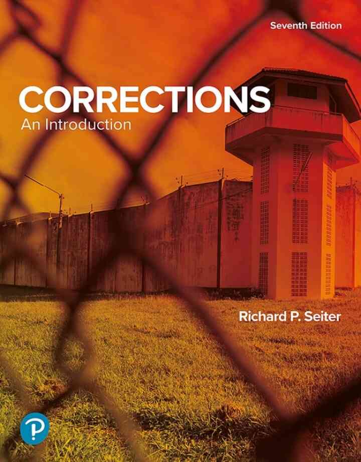 Corrections: An Introduction, 7th Edition
