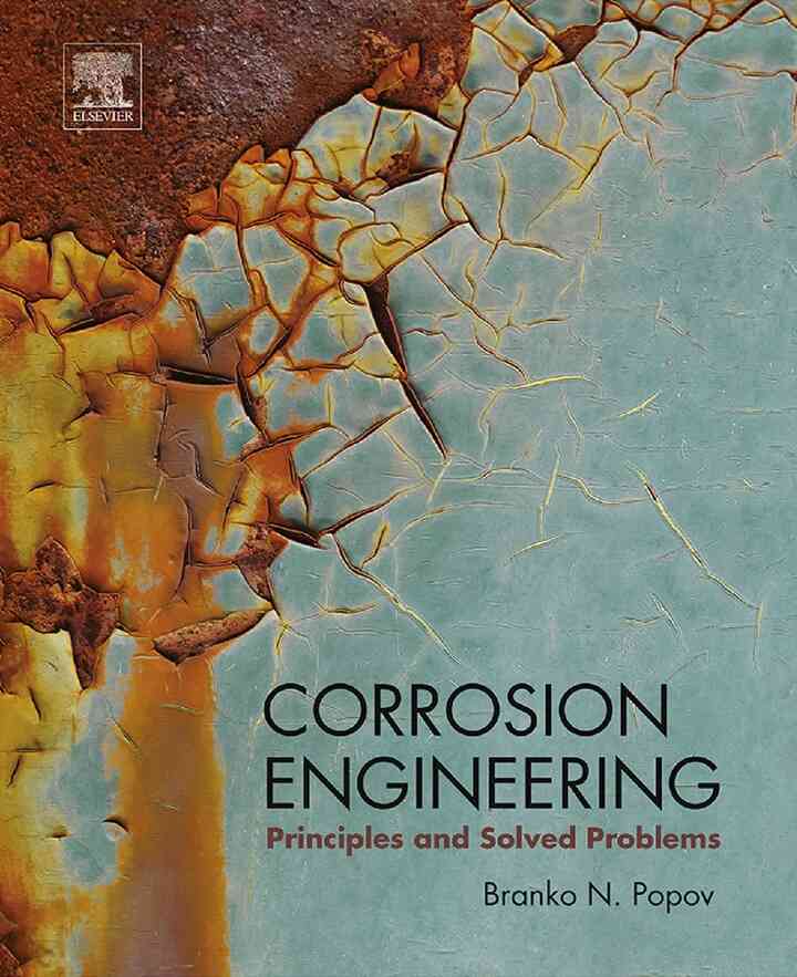 Corrosion Engineering: Principles and Solved Problems