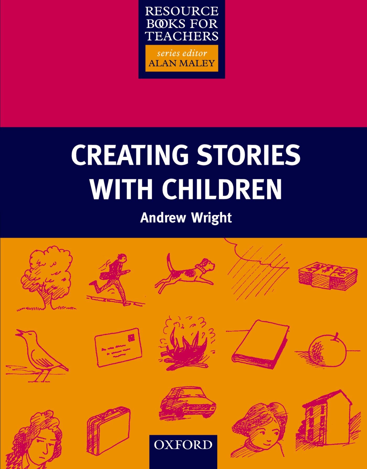 Creating Stories With Children - Resource Books for Teachers