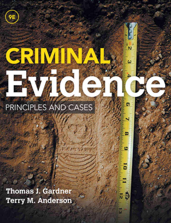 Criminal Evidence: Principles and Cases 9th Edition