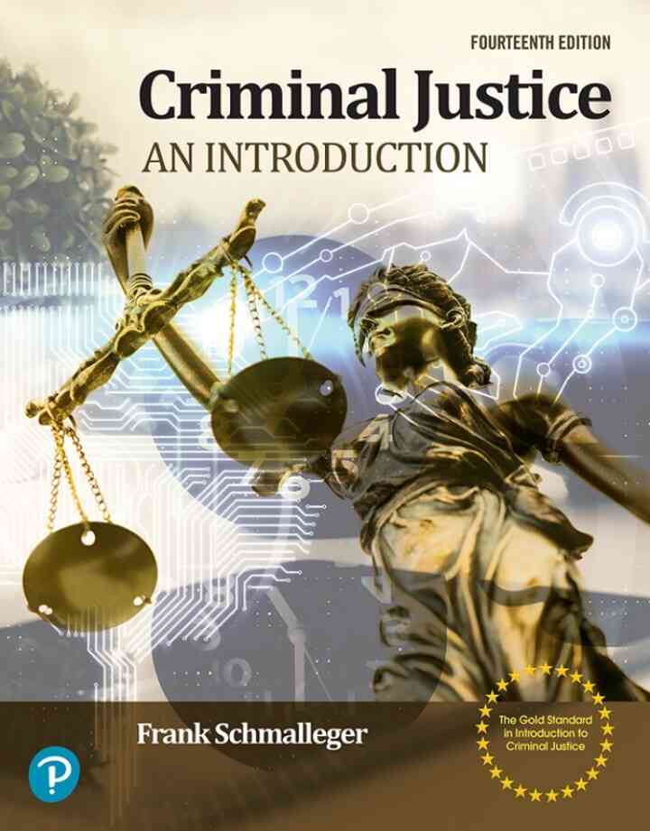 Criminal Justice: An Introduction, 14th Edition