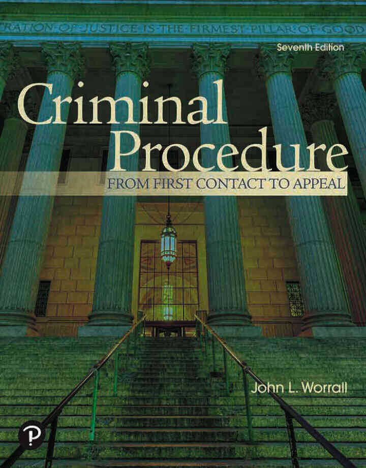 Criminal Procedure: From First Contact to Appeal, 7th Edition