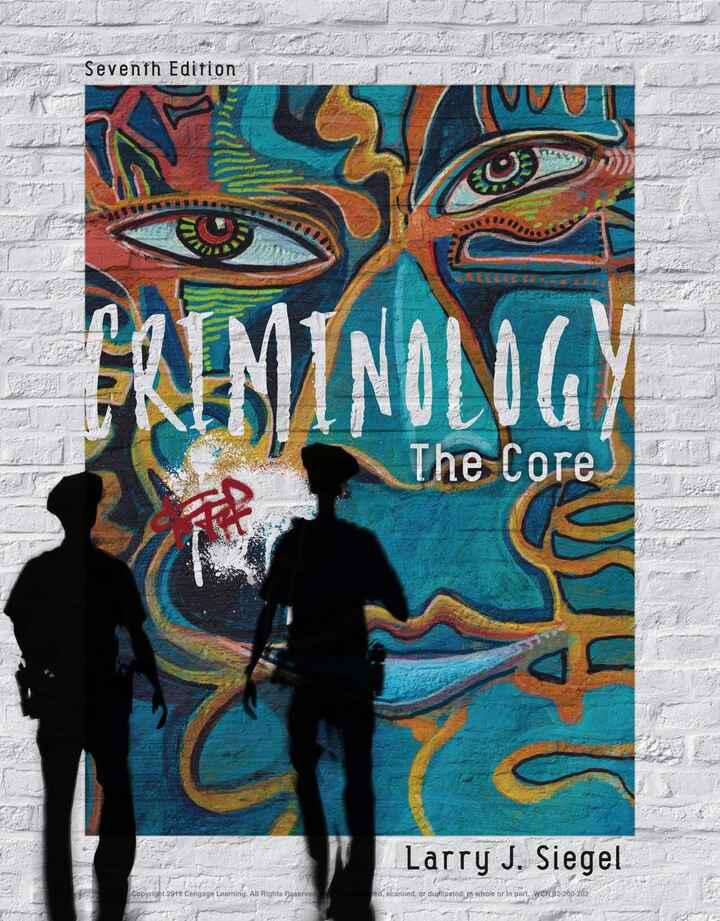 Criminology: The Core, 7th Edition