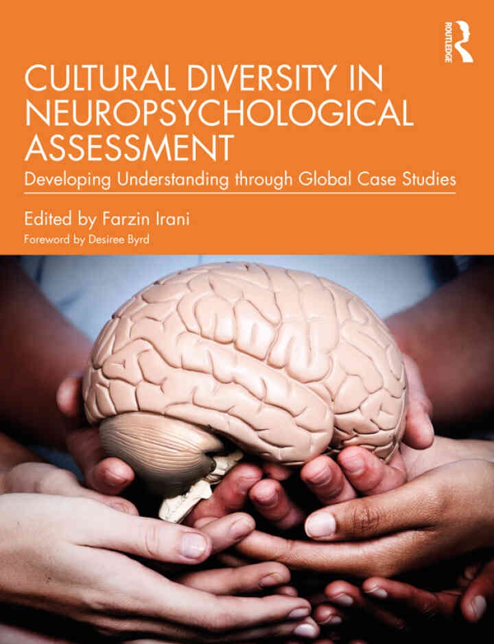 Cultural Diversity in Neuropsychological Assessment: Developing Understanding through Global Case Studies
