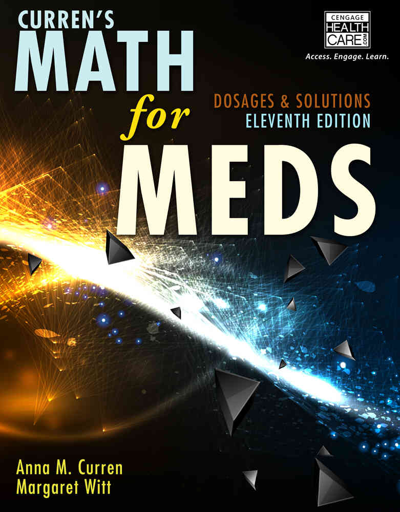 Curren's Math for Meds: Dosages and Solutions 11th Edition