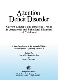 Current Concepts and Emerging Trends in Attentional and Behavioral Disorders of Childhood