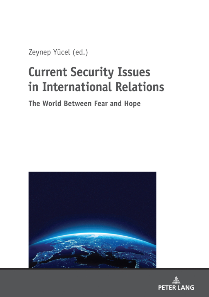 Current Security Issues in International Relations: The World Between Fear and Hope