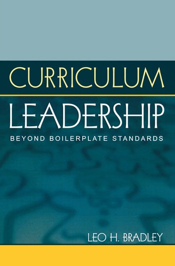Curriculum Leadership: Beyond Boilerplate Standards