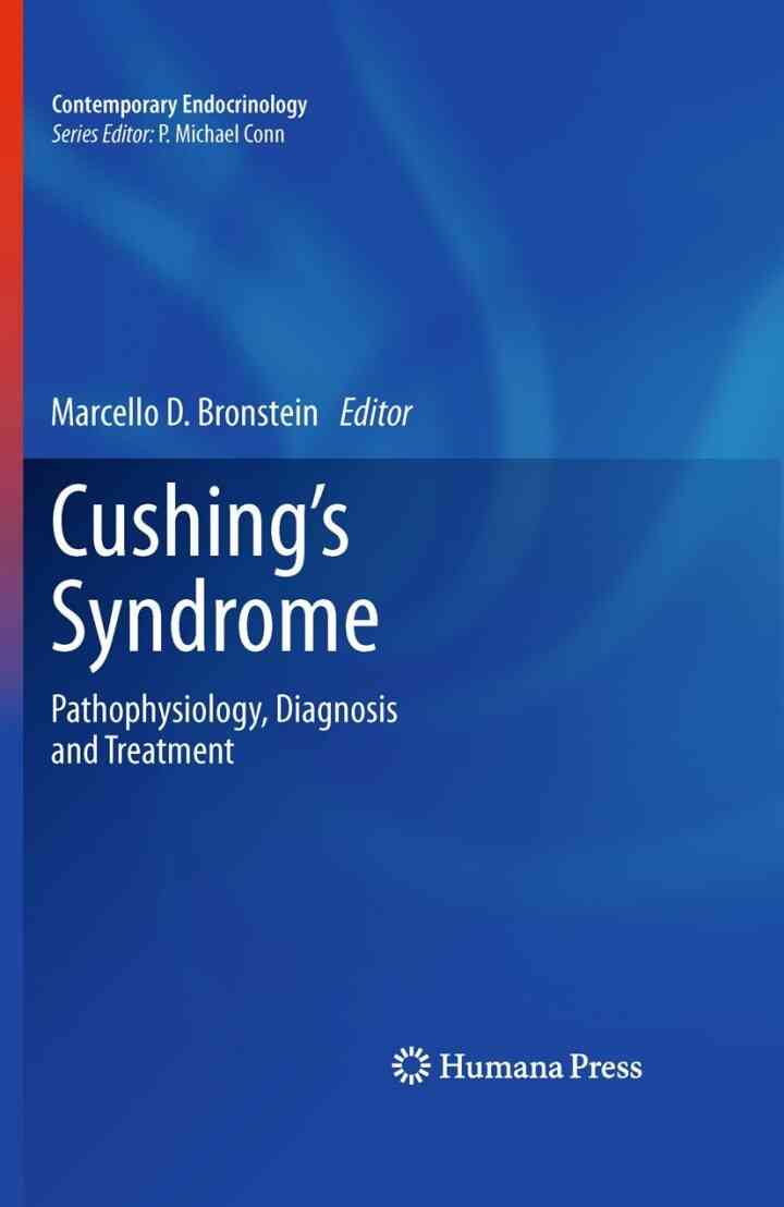 Cushing's Syndrome: Pathophysiology Diagnosis and Treatment