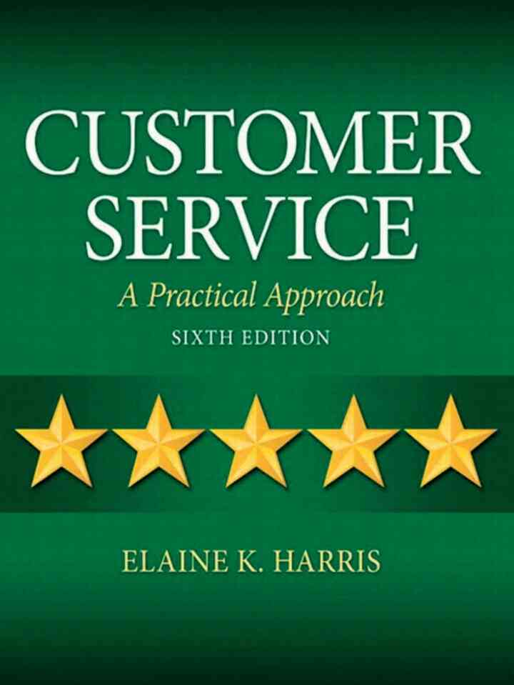 Customer Service: A Practical Approach, 6th Edition