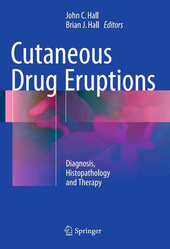 Cutaneous Drug Eruptions: Diagnosis Histopathology and Therapy