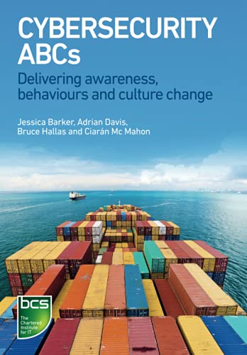 Cybersecurity ABCs: Delivering awareness behaviours and culture change