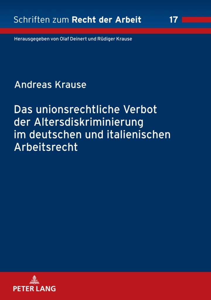 Das unionsrechtliche Verbot der Altersdiskriminierung im deutschen und italienischen Arbeitsrecht