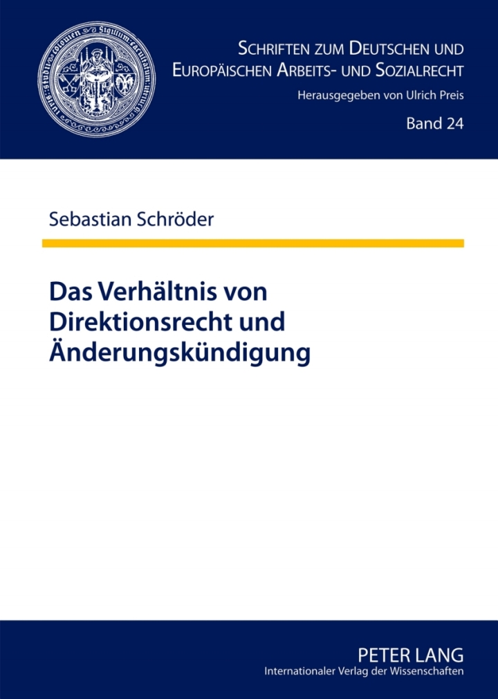 Das Verhaeltnis von Direktionsrecht und Aenderungskuendigung